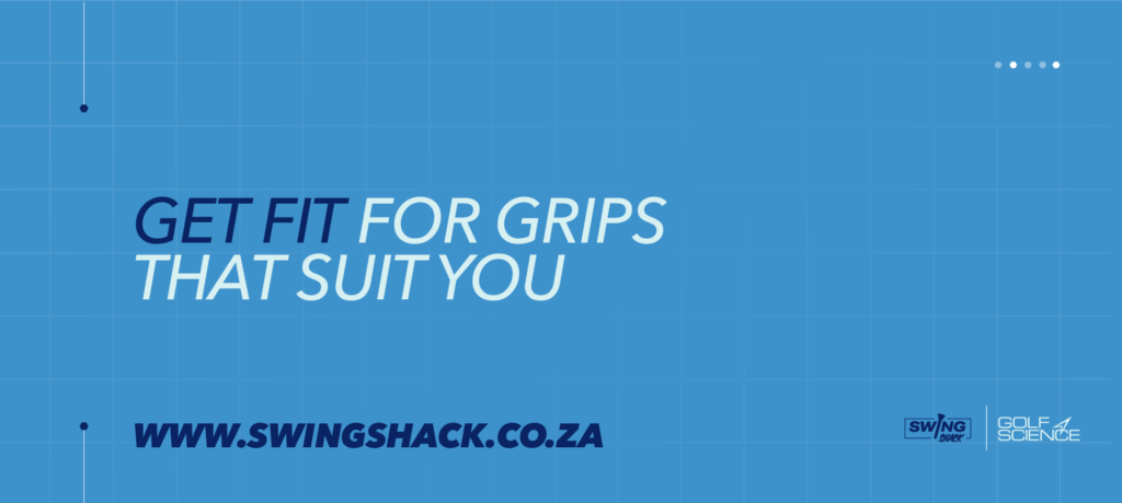 Get fit for golf grips that suit you at Swing Shack.